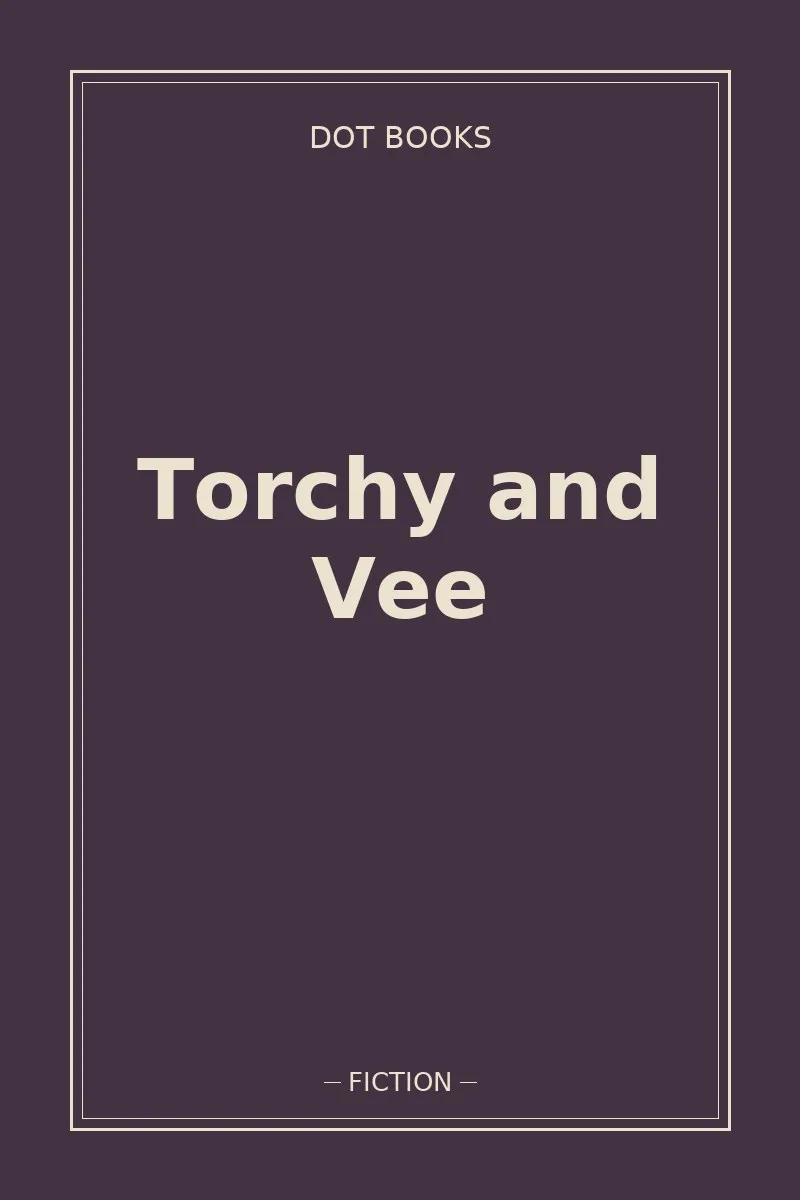 Torchy and Vee — book cover