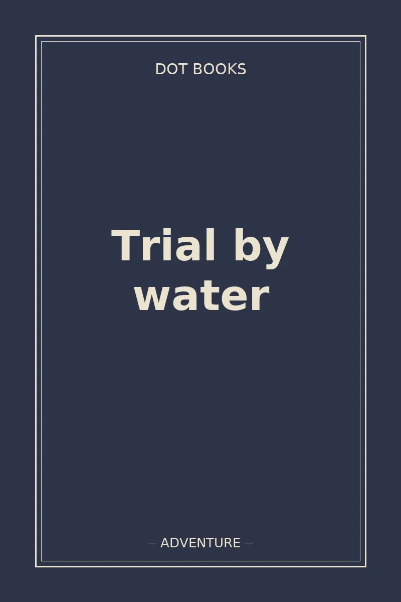 Trial by water — book cover