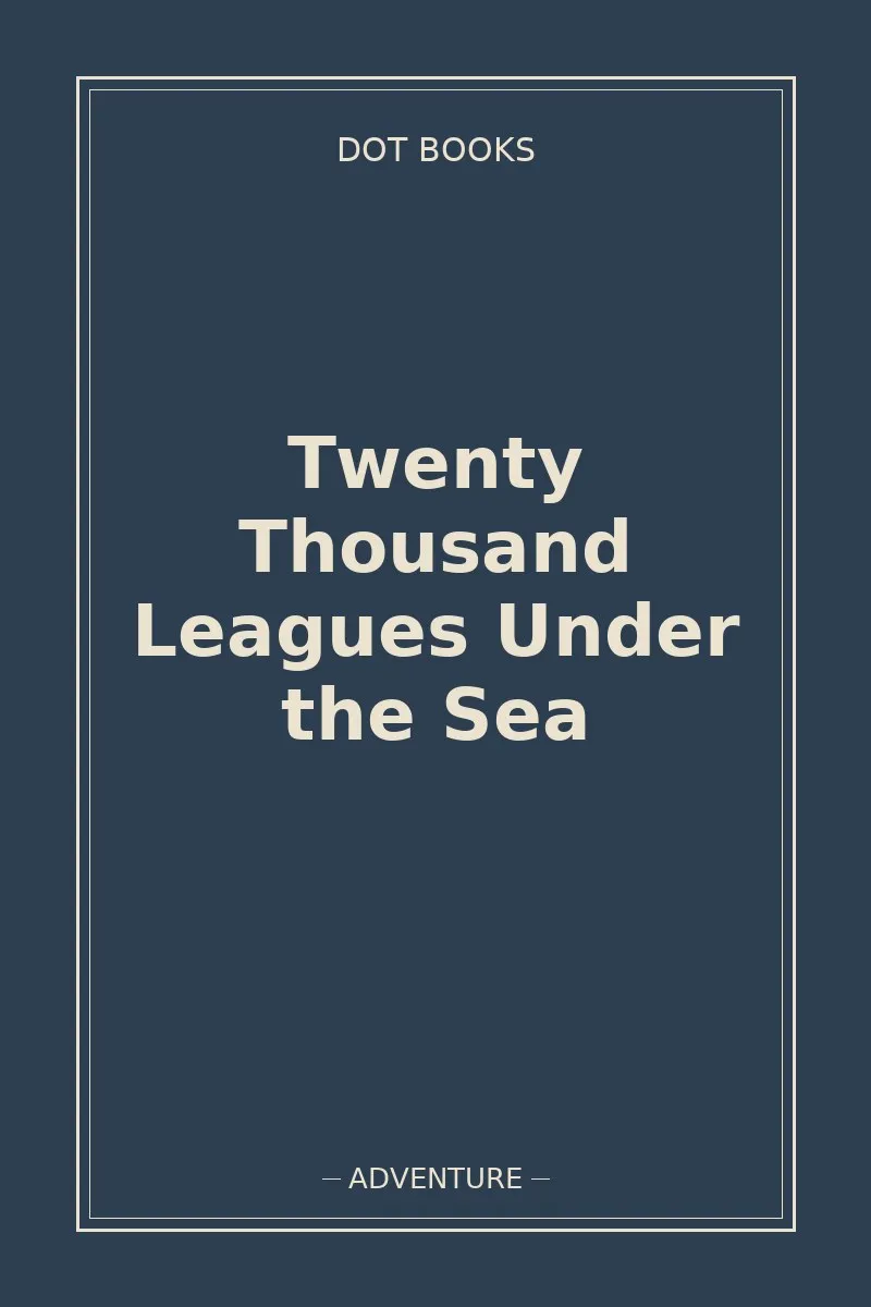 Twenty Thousand Leagues Under the Sea — book cover