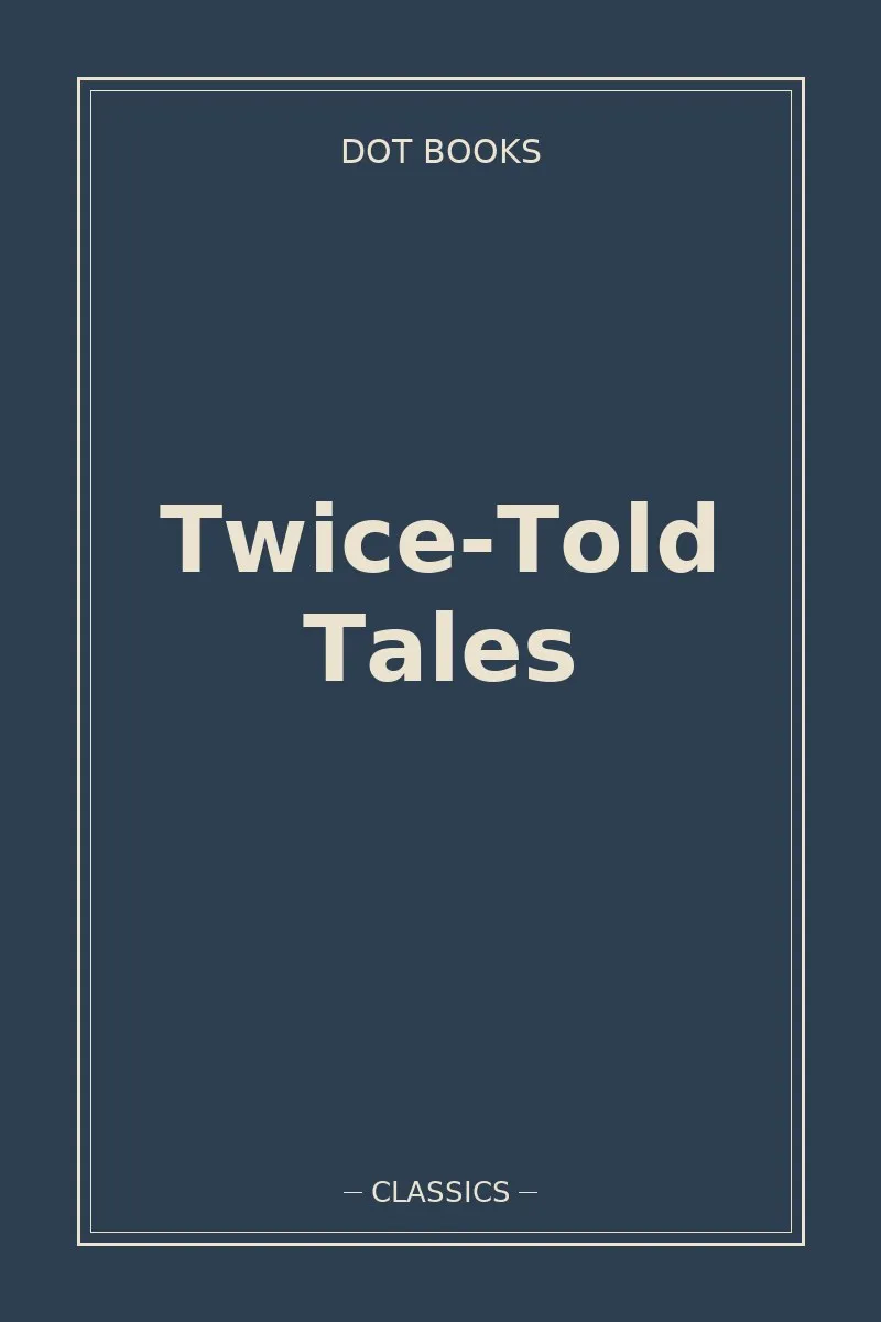 Twice-Told Tales — book cover