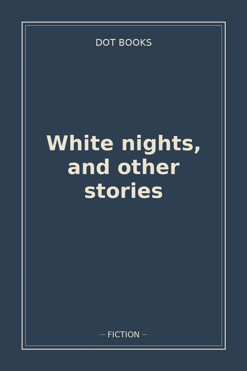 White nights, and other stories — book cover