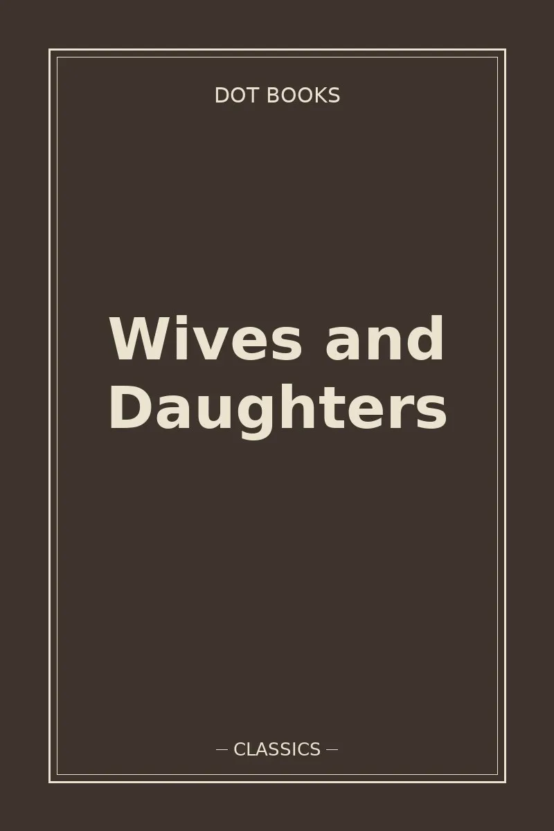 Wives and Daughters — book cover