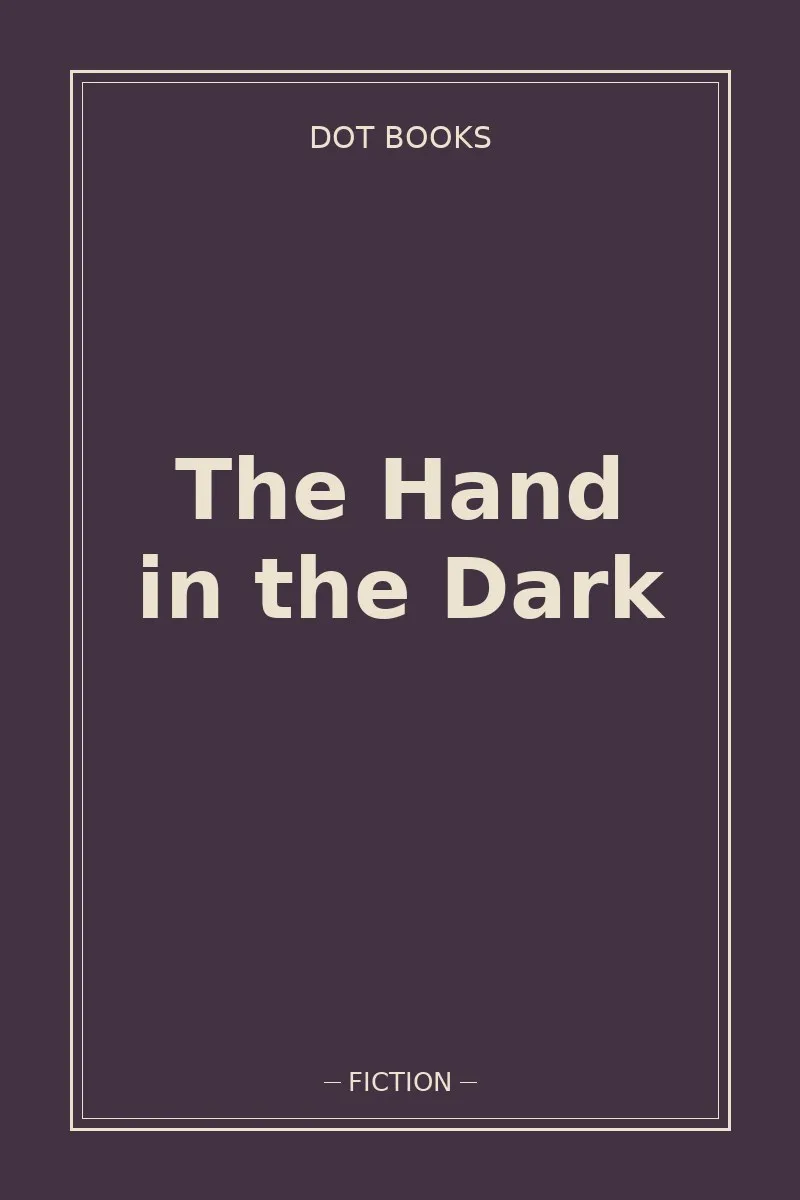 The Hand in the Dark