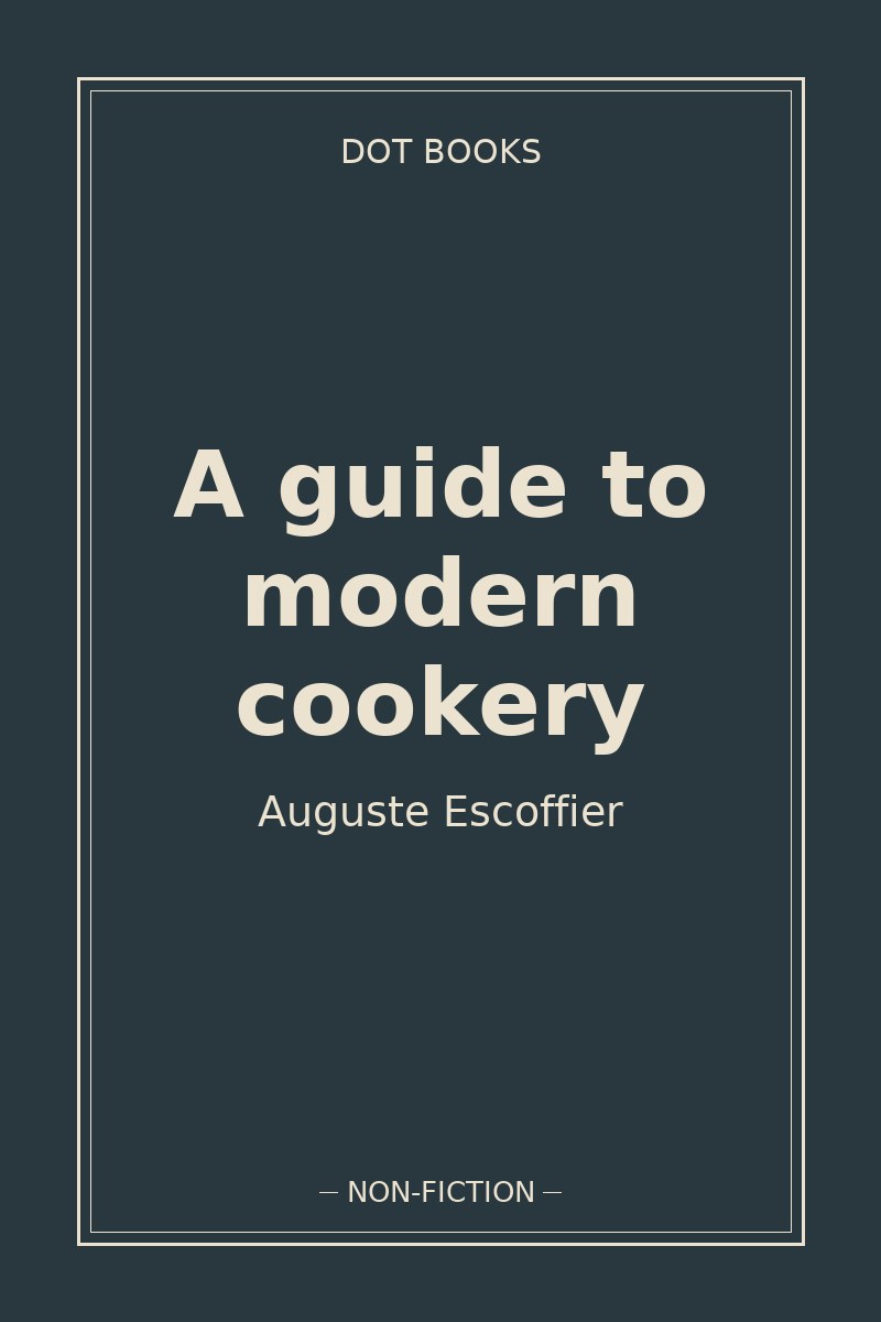 A guide to modern cookery — book cover