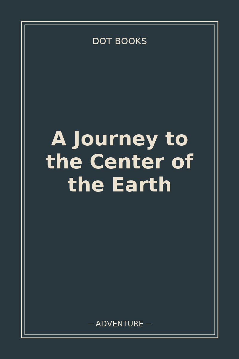 A Journey to the Center of the Earth — book cover