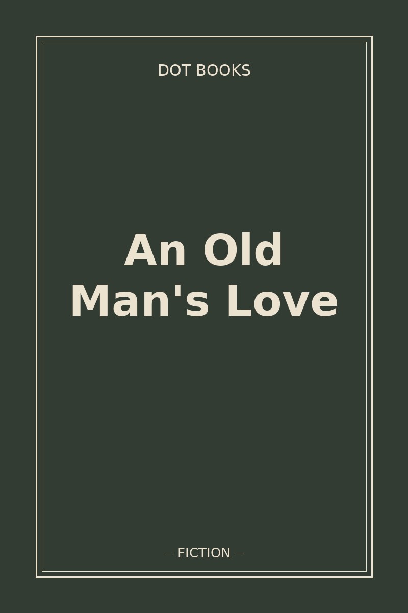 An Old Man's Love
