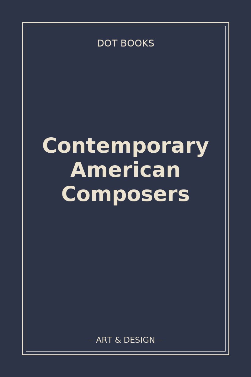 Contemporary American Composers — book cover
