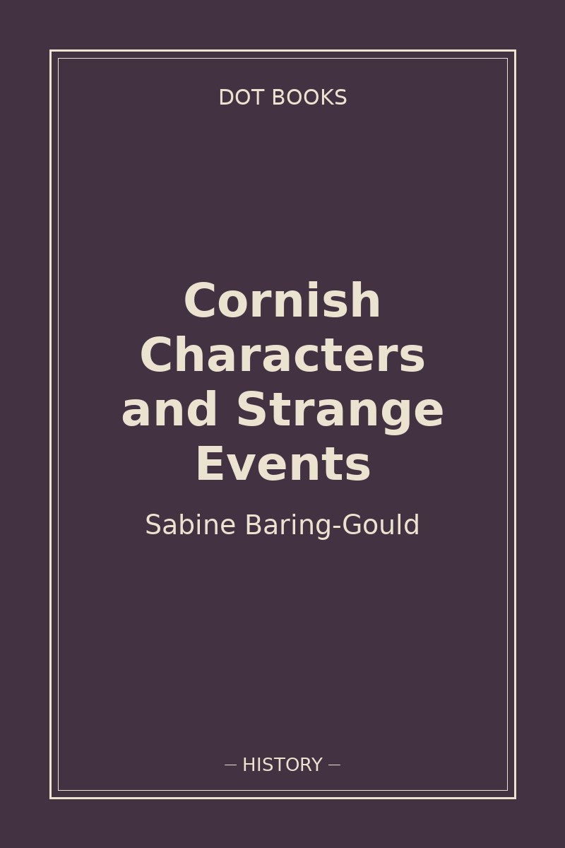 Cornish Characters and Strange Events