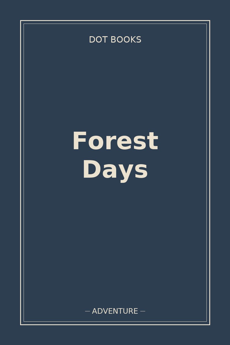 Forest Days — book cover