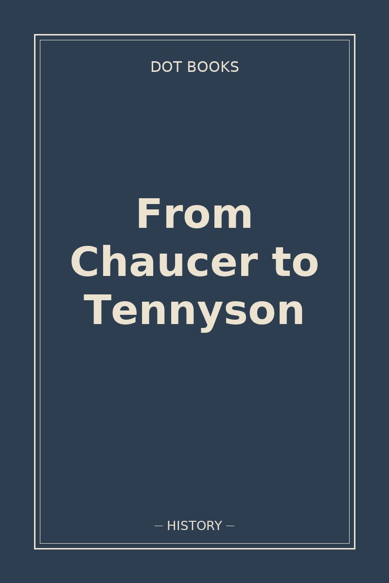 From Chaucer to Tennyson — book cover