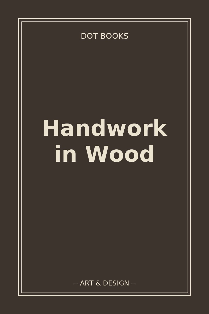Handwork in Wood — book cover