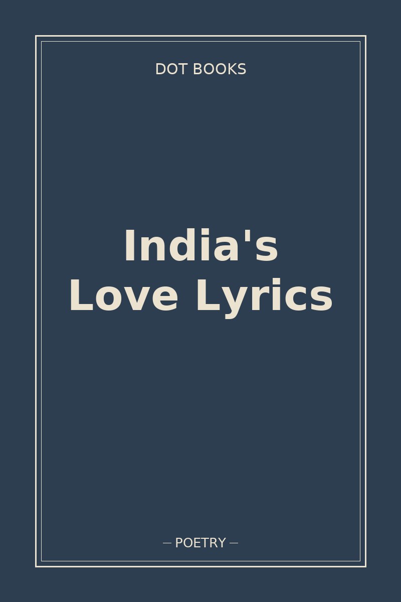 India's Love Lyrics — book cover