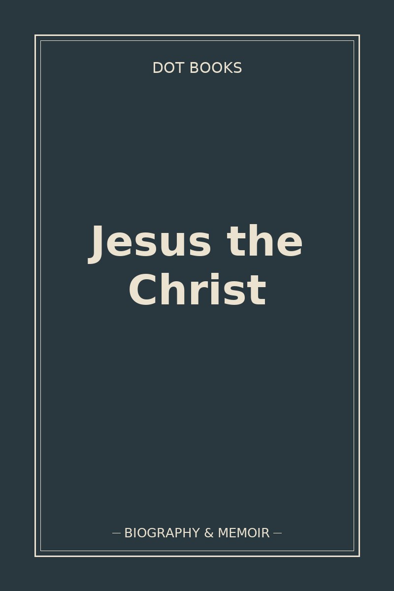 Jesus the Christ — book cover