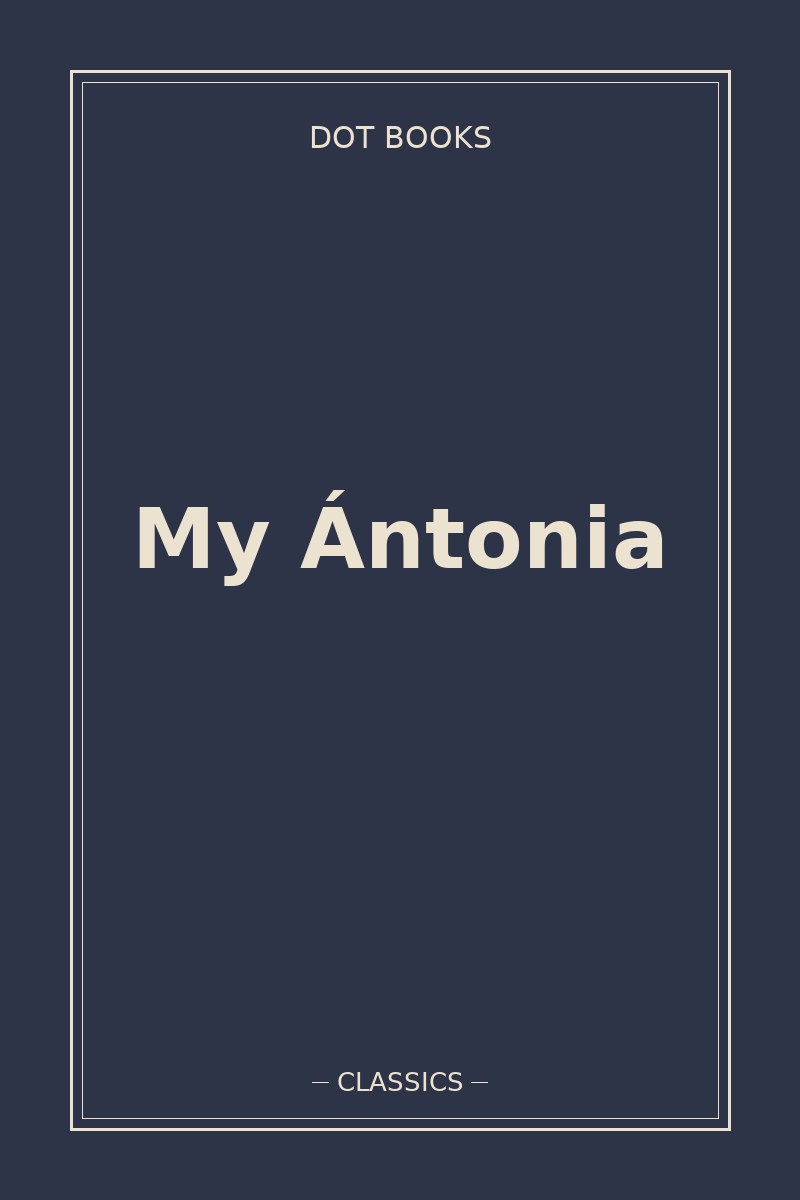 My Ántonia — book cover