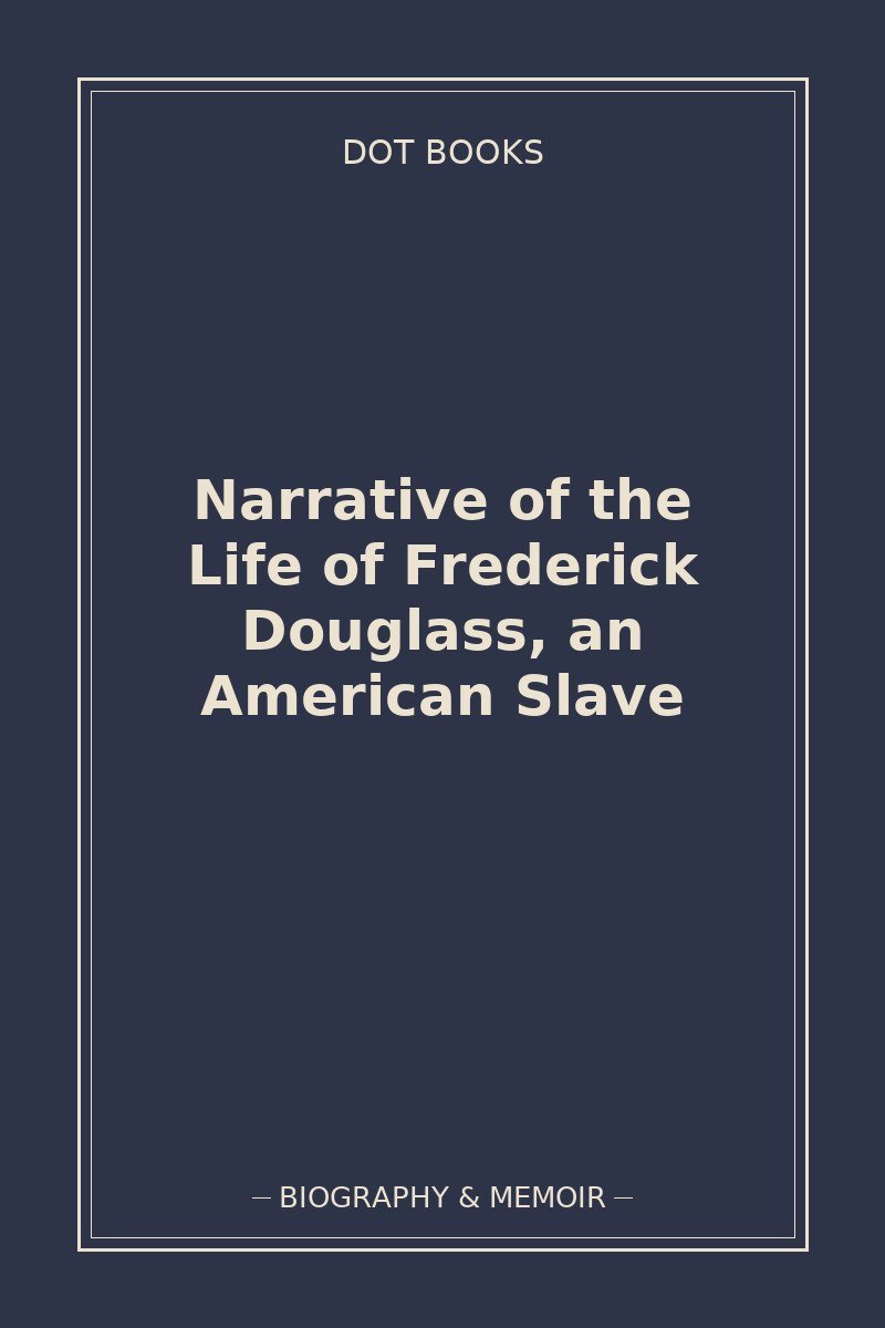 Narrative of the Life of Frederick Douglass, an American Slave — book cover