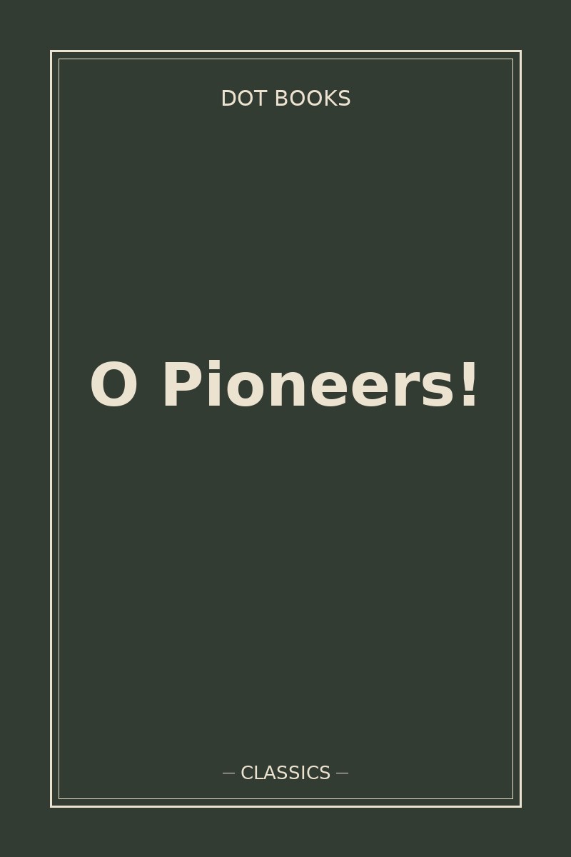 O Pioneers! — book cover