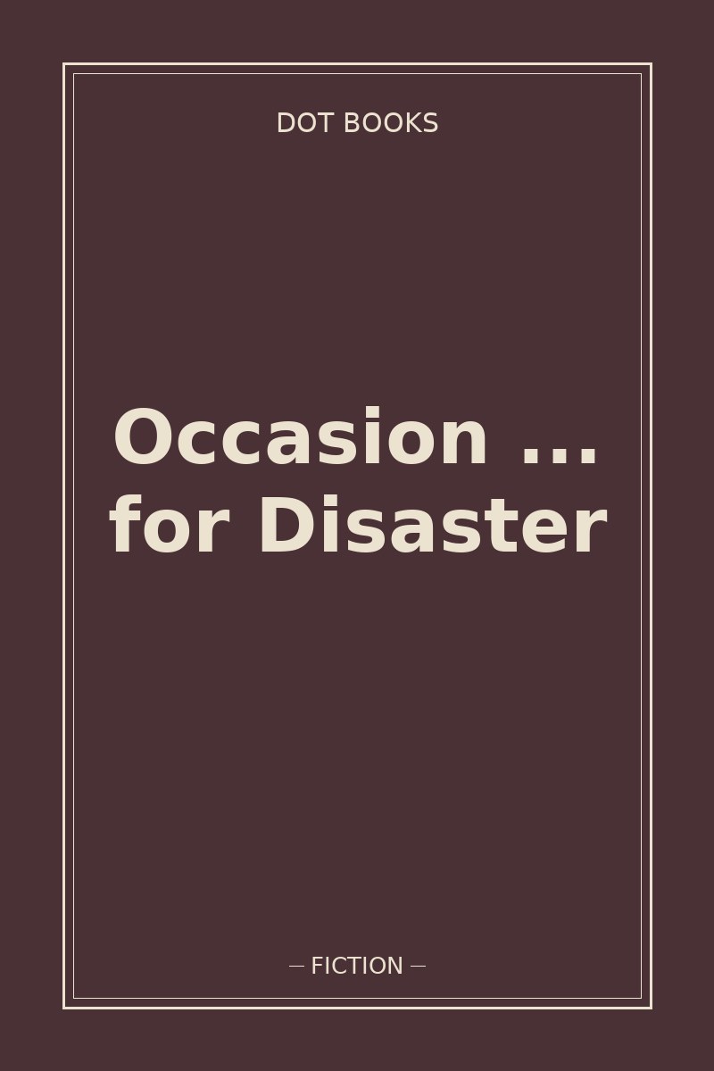 Occasion ... for Disaster — book cover