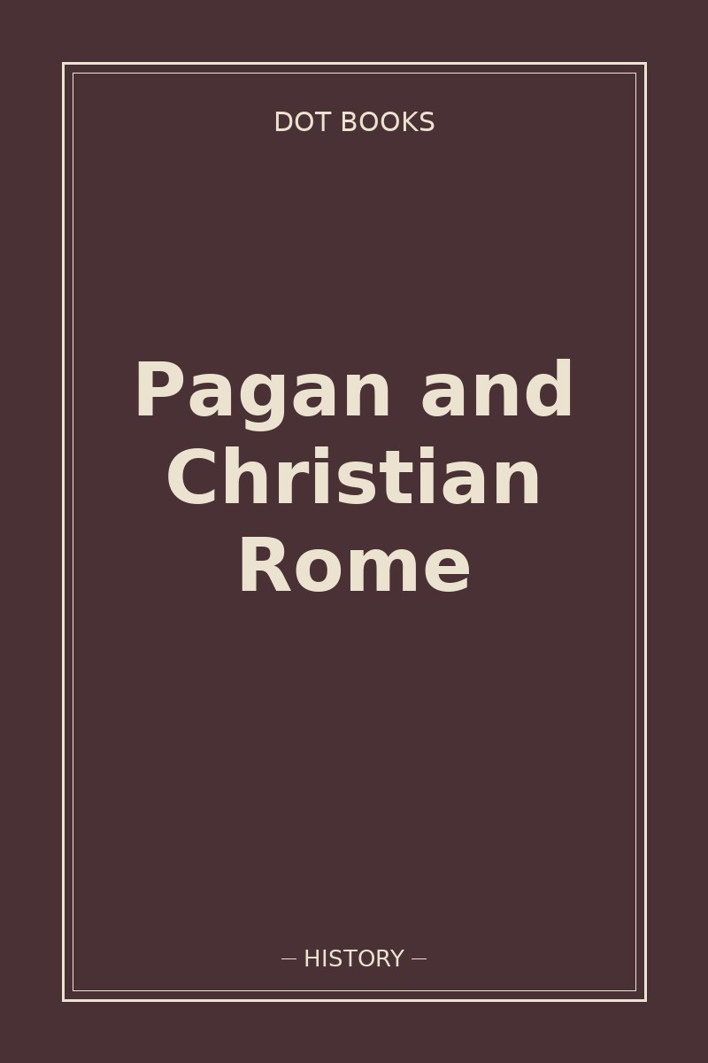 Pagan and Christian Rome — book cover