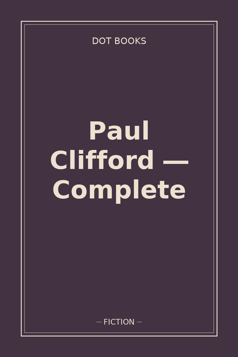 Paul Clifford — Complete — book cover