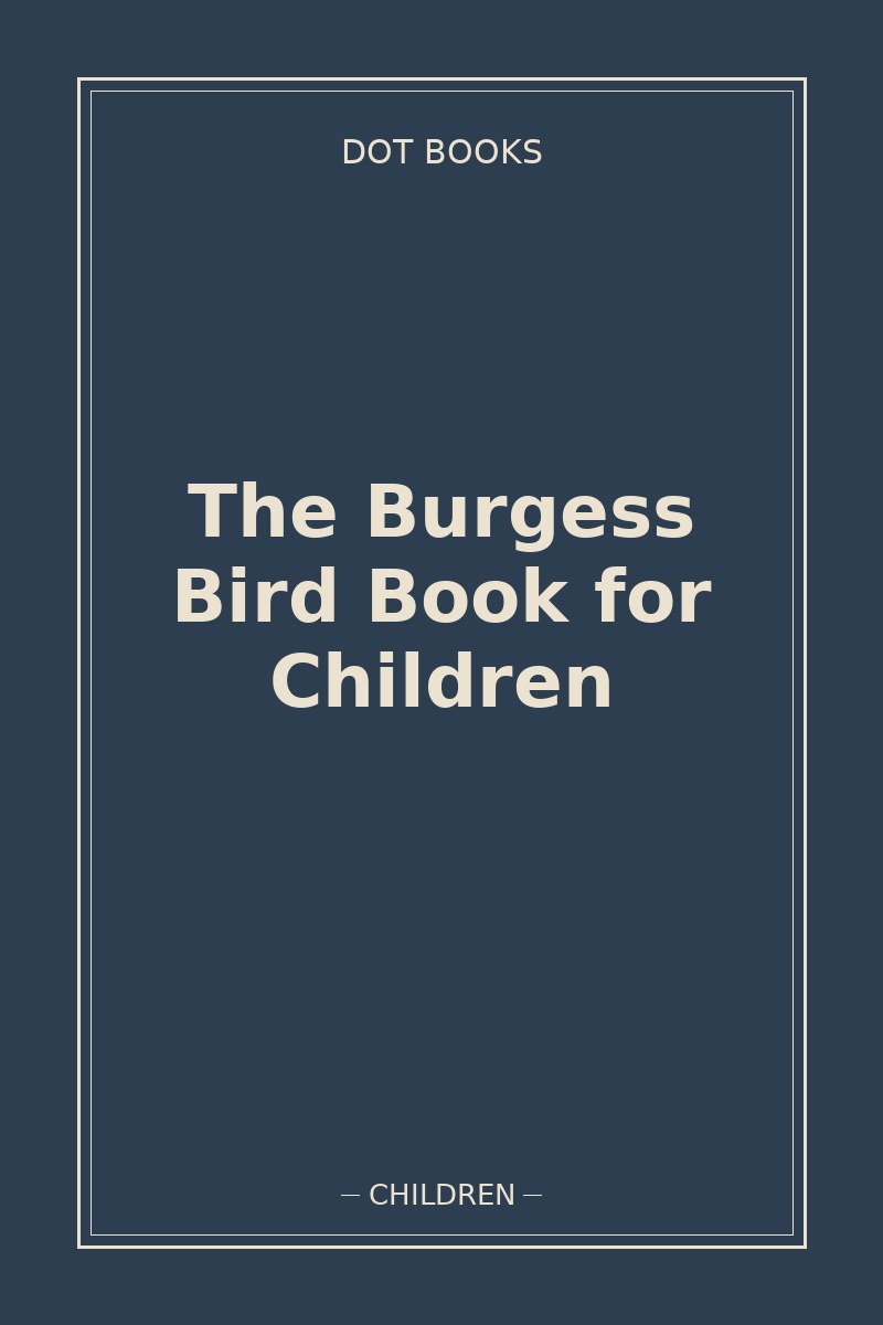 The Burgess Bird Book for Children — book cover