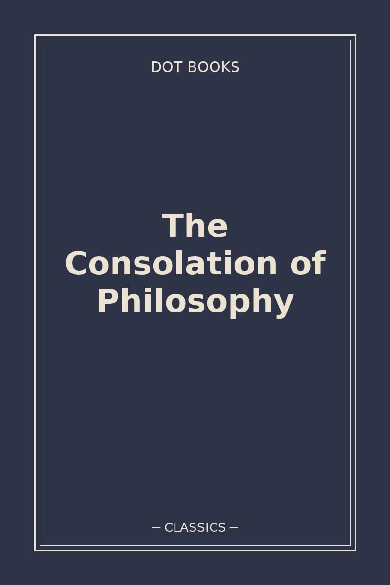 The Consolation of Philosophy — book cover