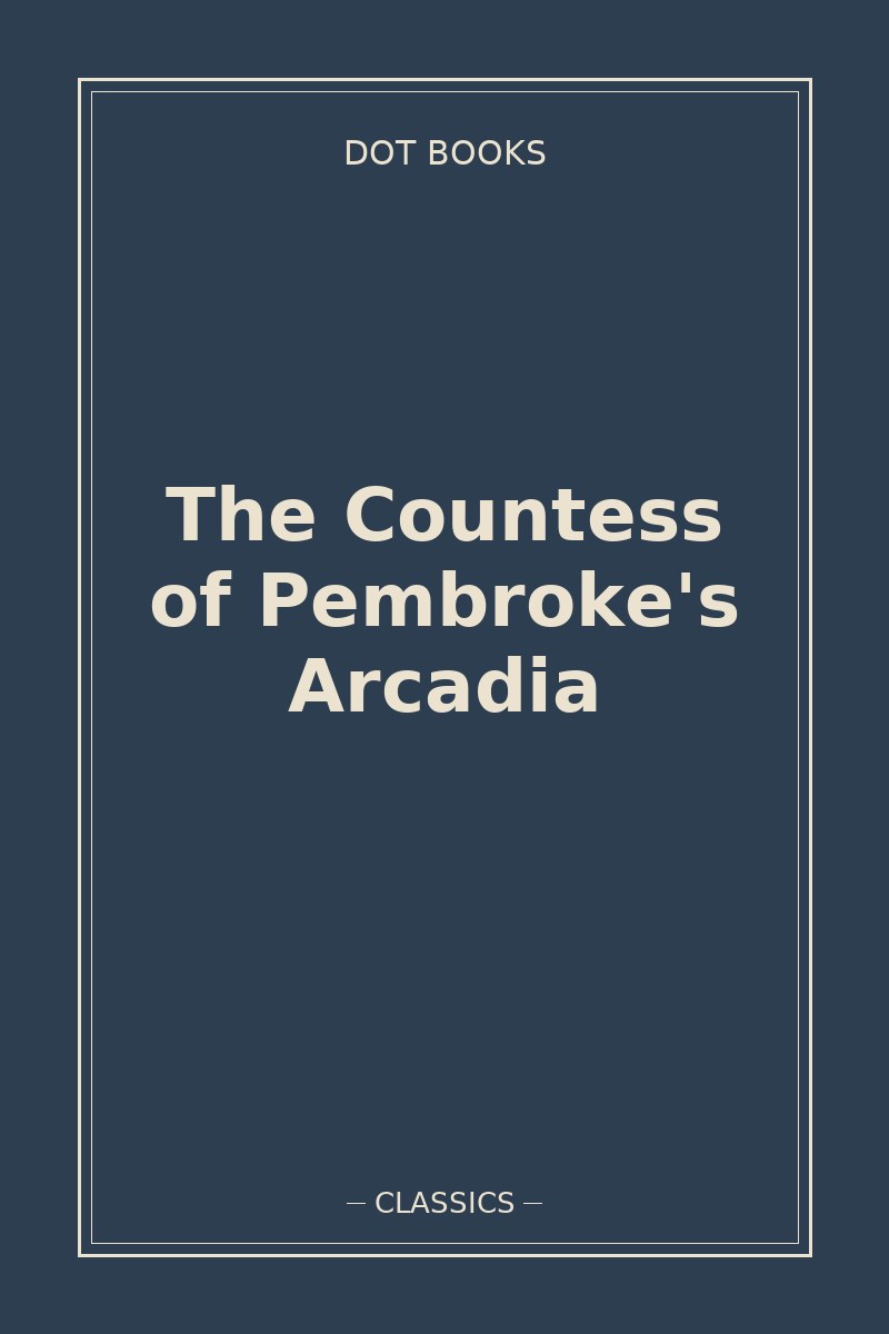 The Countess of Pembroke's Arcadia — book cover