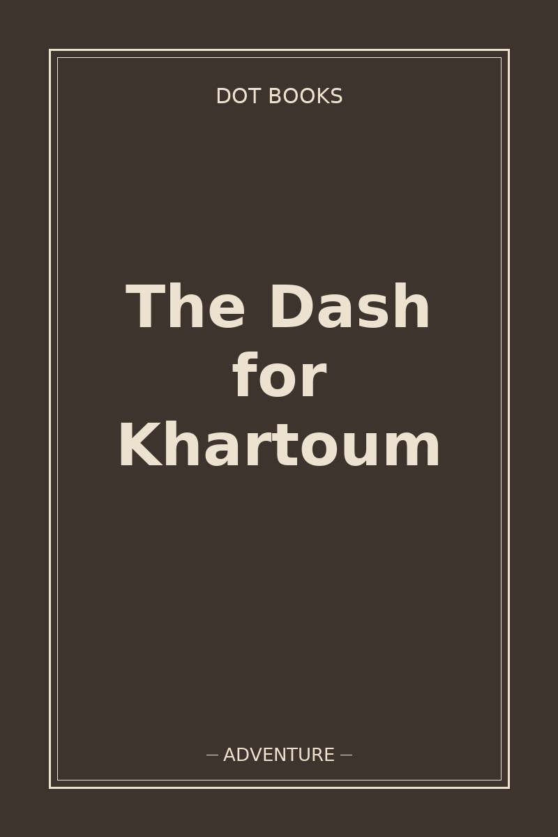 The Dash for Khartoum — book cover