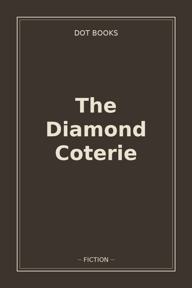 The Diamond Coterie — book cover