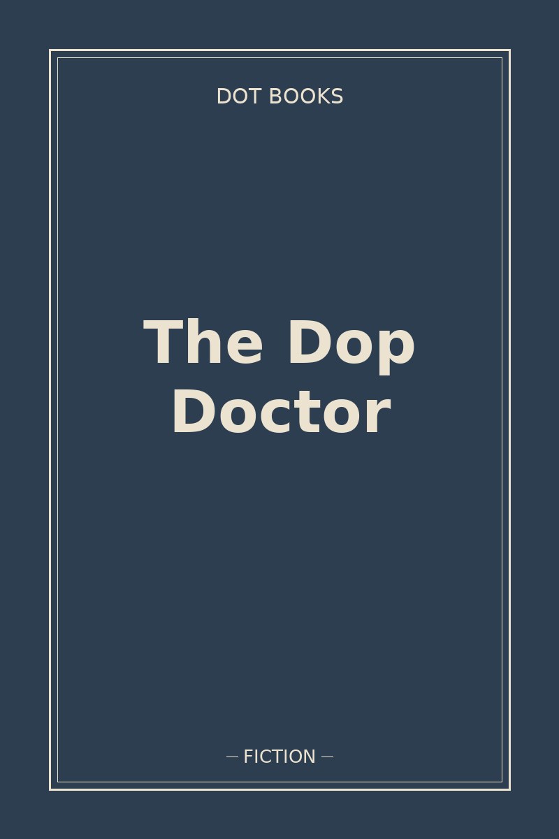The Dop Doctor — book cover
