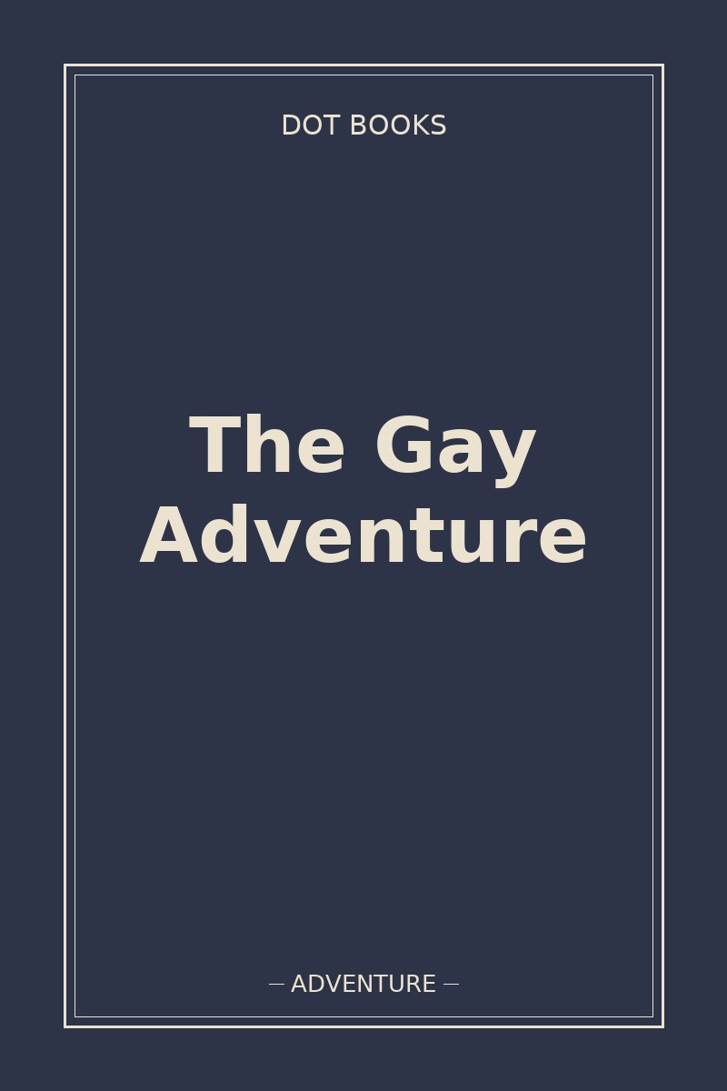 The Gay Adventure — book cover