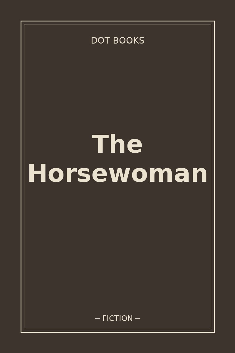 The Horsewoman — book cover