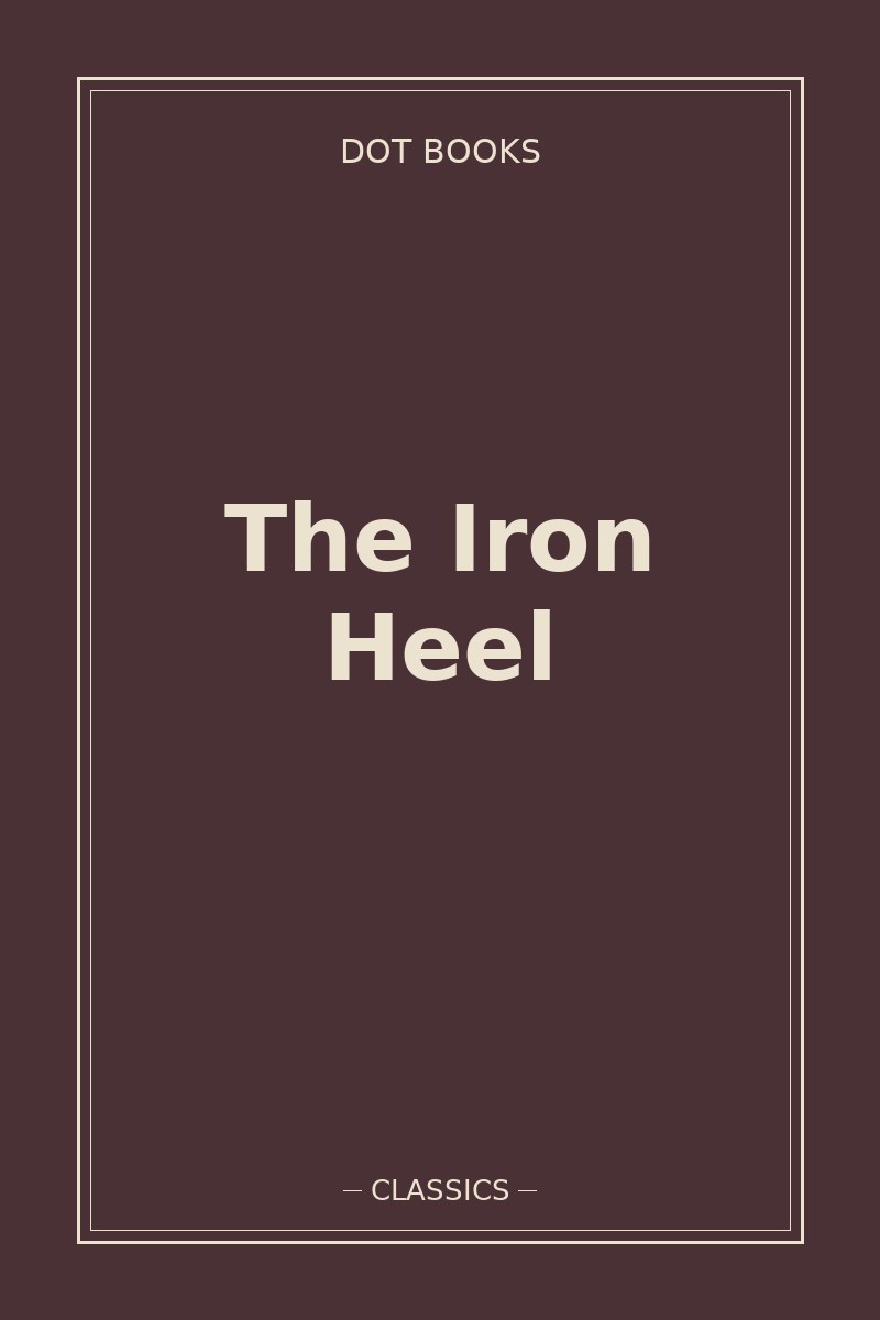 The Iron Heel — book cover