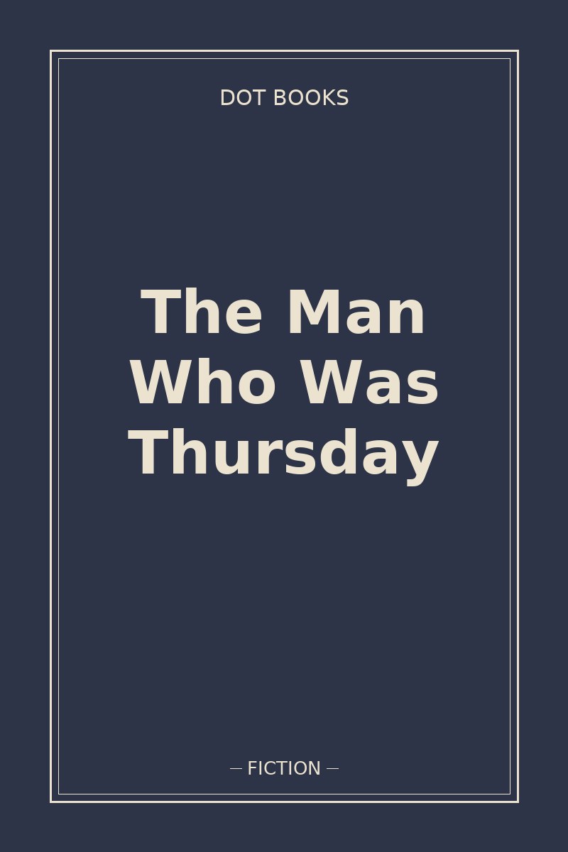 The Man Who Was Thursday — book cover