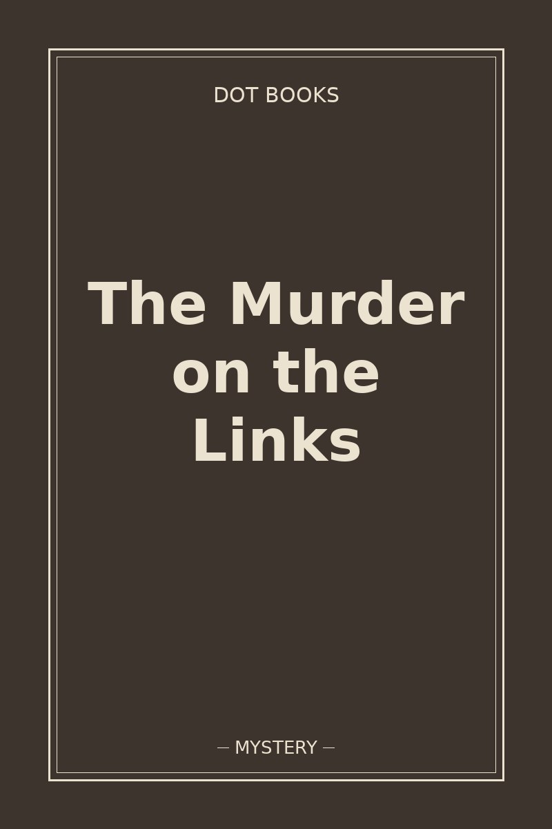The Murder on the Links