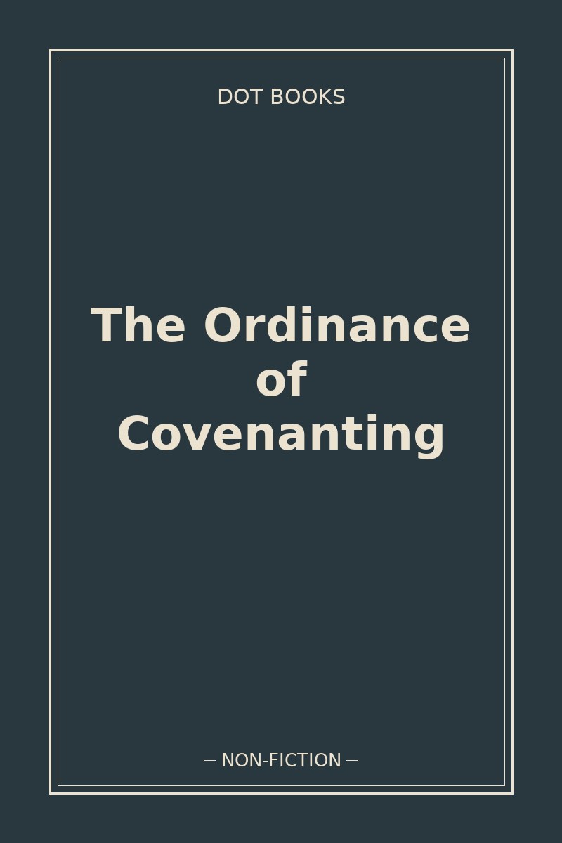 The Ordinance of Covenanting — book cover