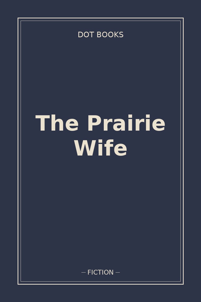 The Prairie Wife — book cover