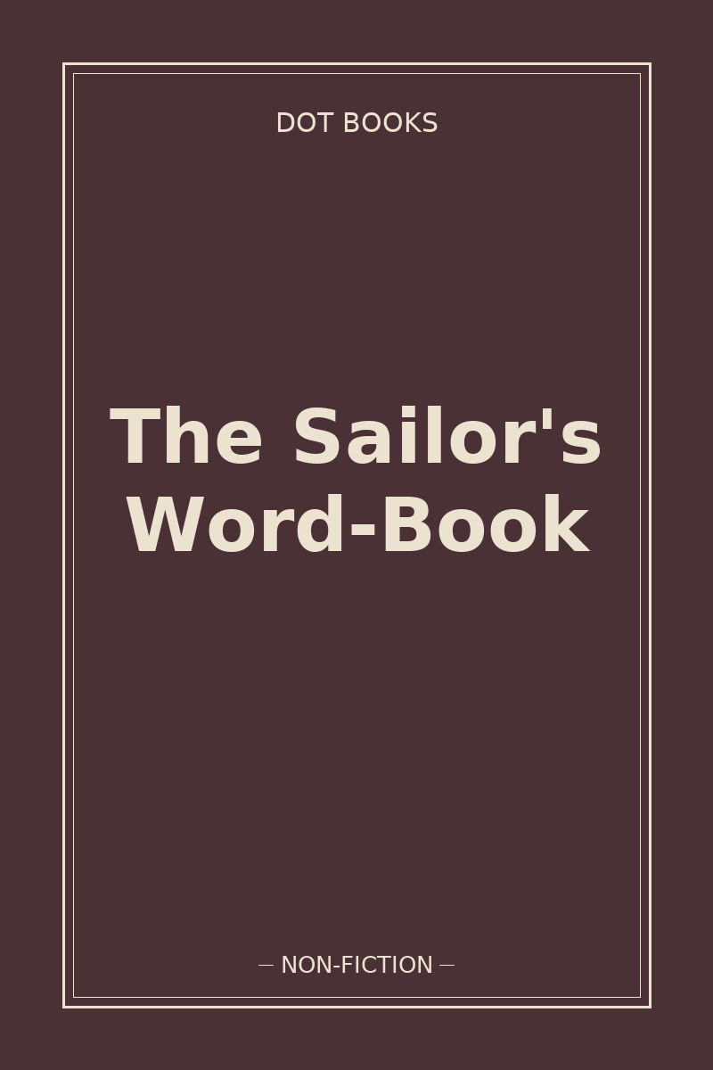 The Sailor's Word-Book — book cover