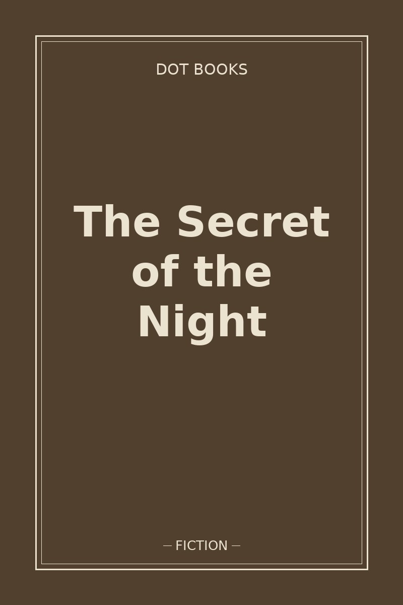 The Secret of the Night — book cover