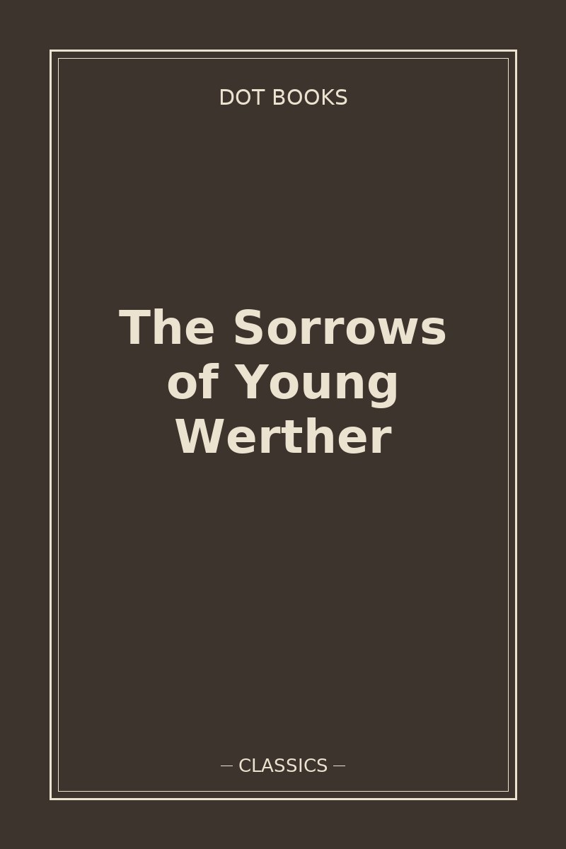 The Sorrows of Young Werther — book cover