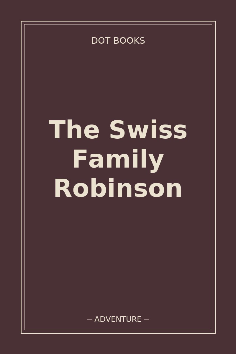 The Swiss Family Robinson — book cover