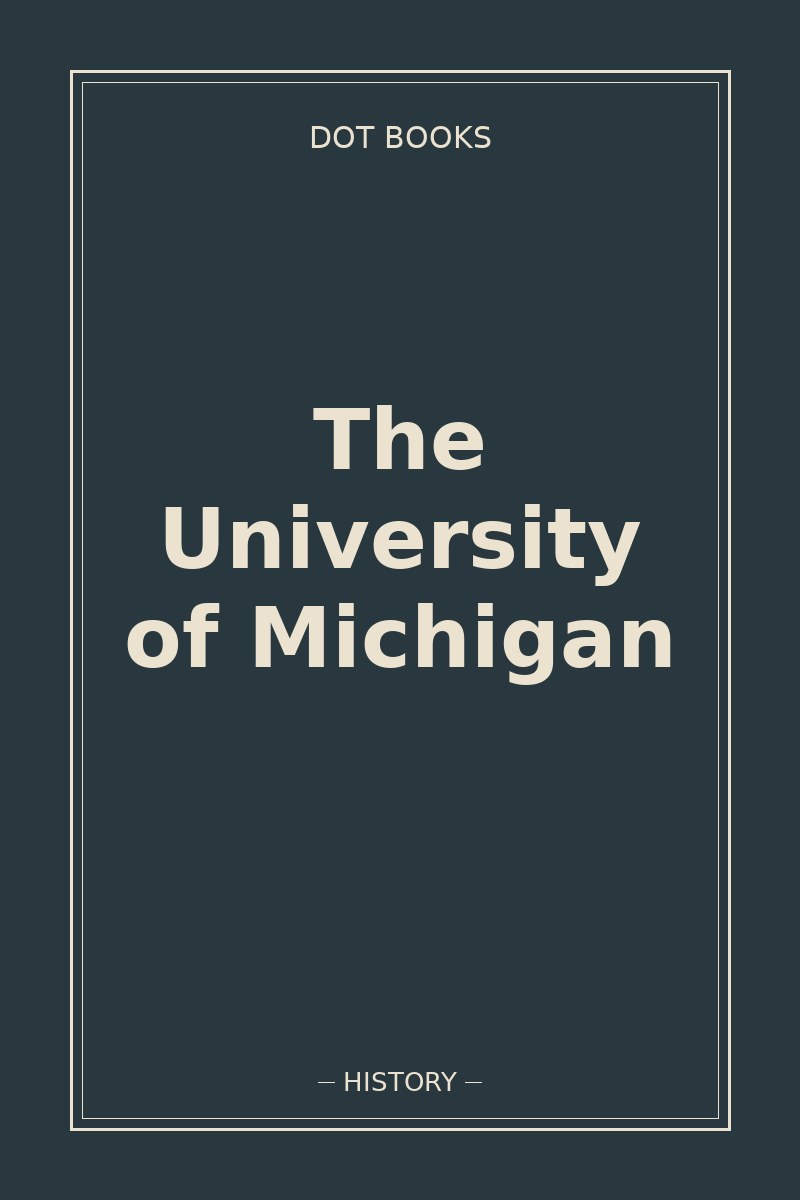 The University of Michigan
