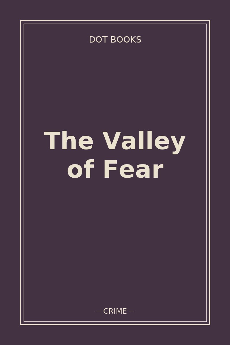 The Valley of Fear