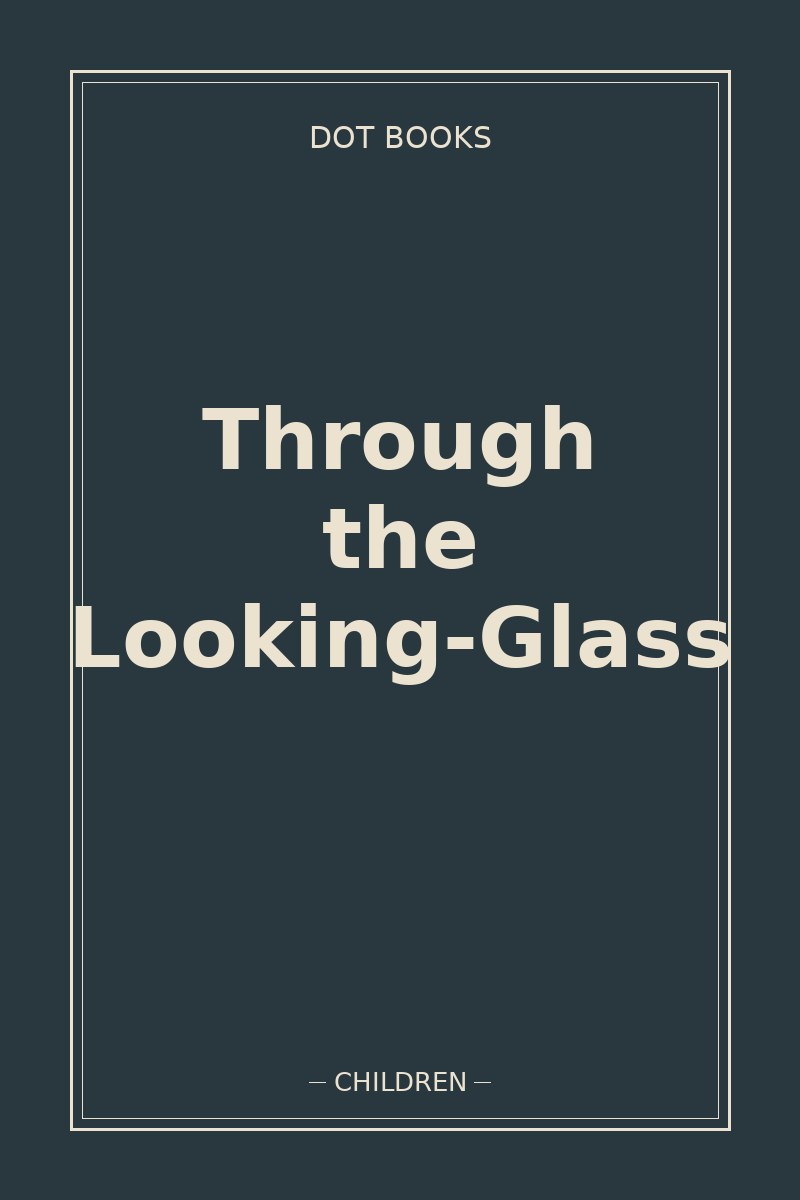 Through the Looking-Glass — book cover